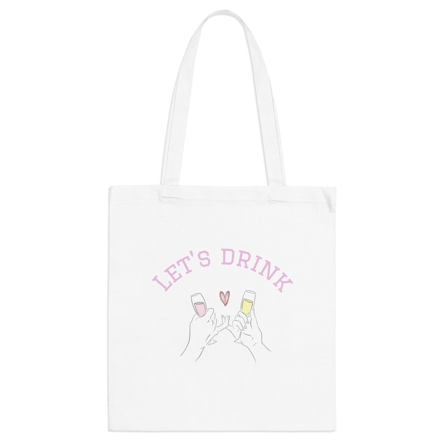 Let's Drink Tote Bag