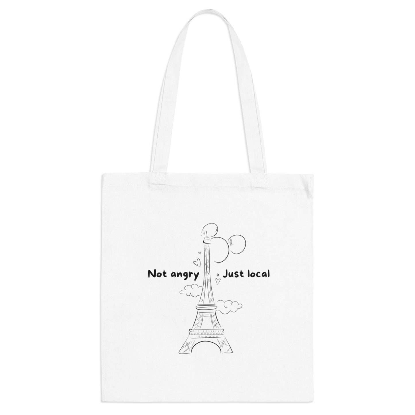 Tote Bag - Not angry, just local