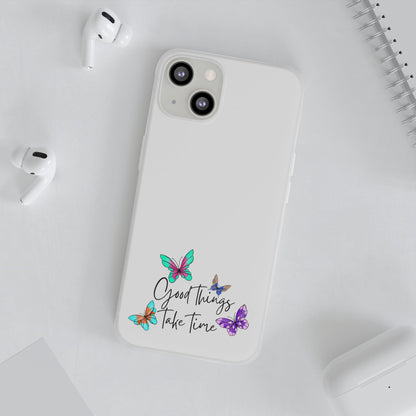 Good things take time