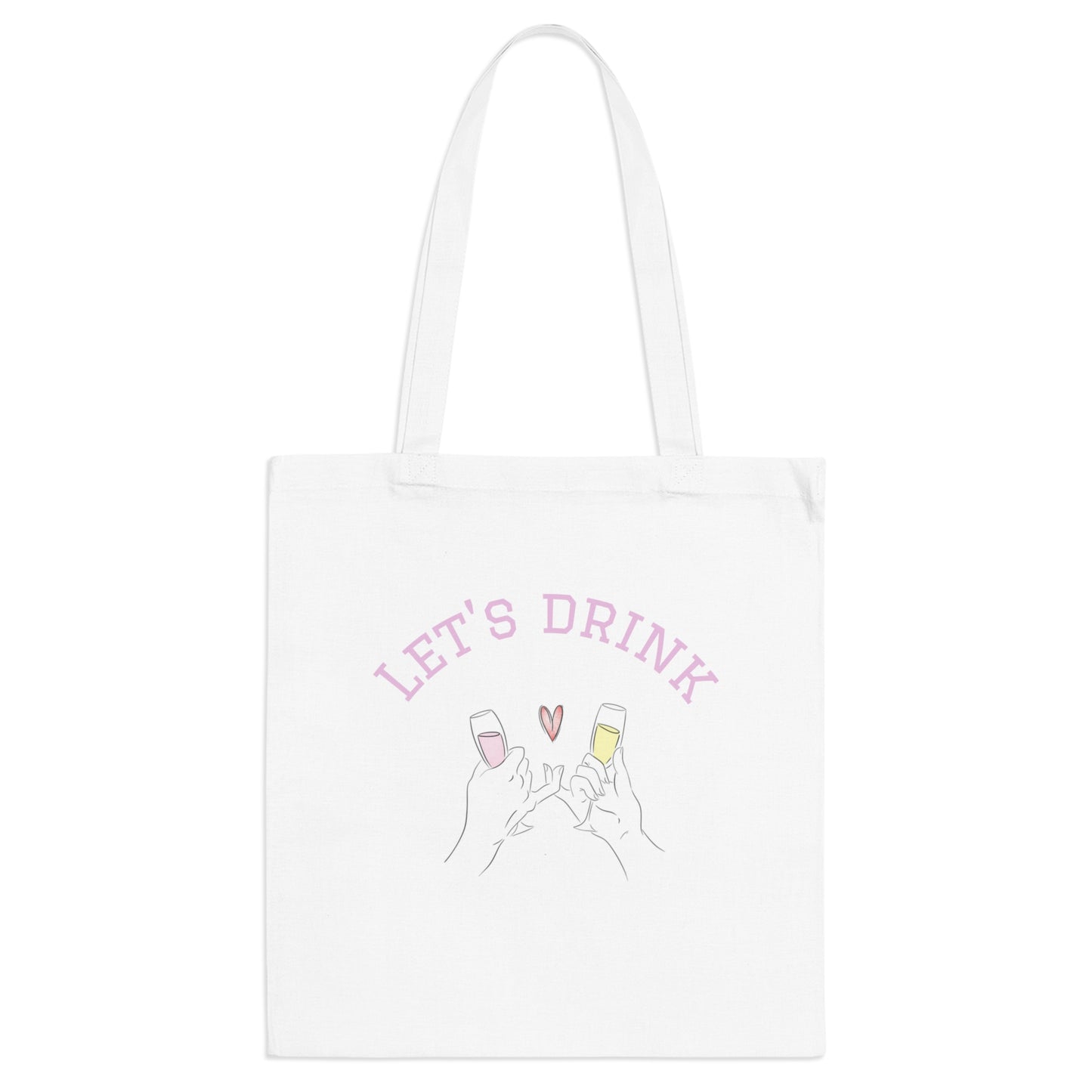 Let's Drink Tote Bag