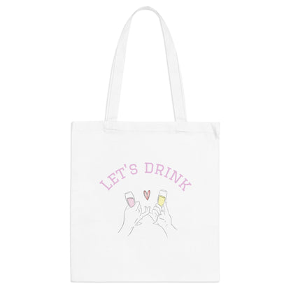 Let's Drink Tote Bag