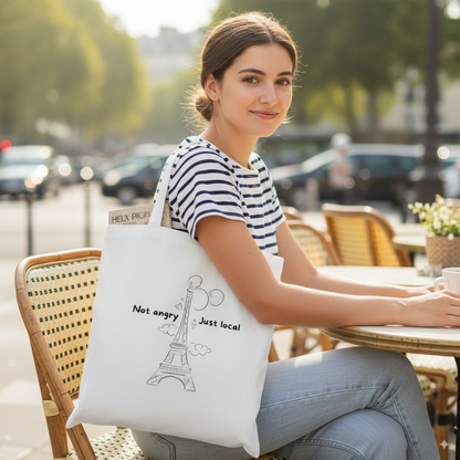 Tote Bag - Not angry, just local