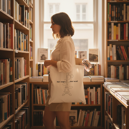 Tote Bag - Not angry, just local